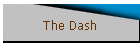 The Dash